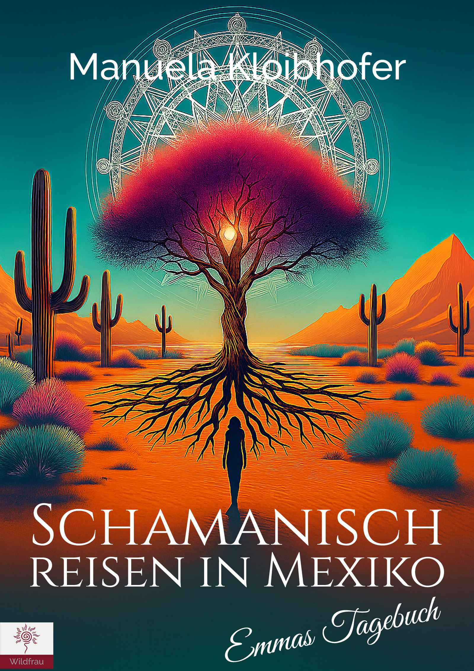 Buch Schamanisch reisen in Mexiko Erfahrungsbericht über schamanische spirituelle Reise